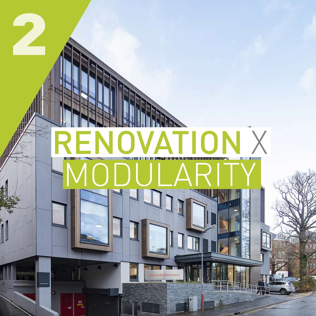 Renovation x modularity